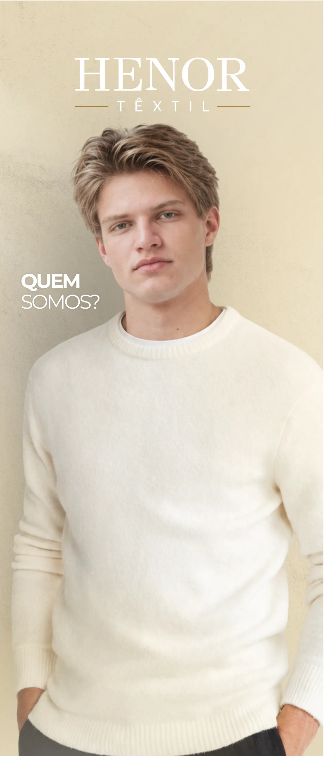 Quem somos? — Henor Têxtil